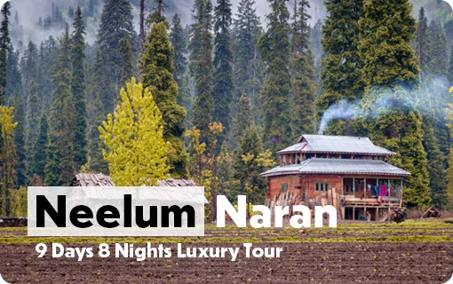 Azad Kashmir Tour Packages 2026 6 Neelum-Naran-9-Days-Luxury-Tour